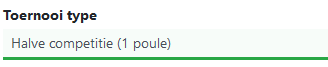 Kies <i>‘Halve competitie (1 poule)’
